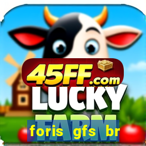 foris gfs br instituicao de pagamento ltda